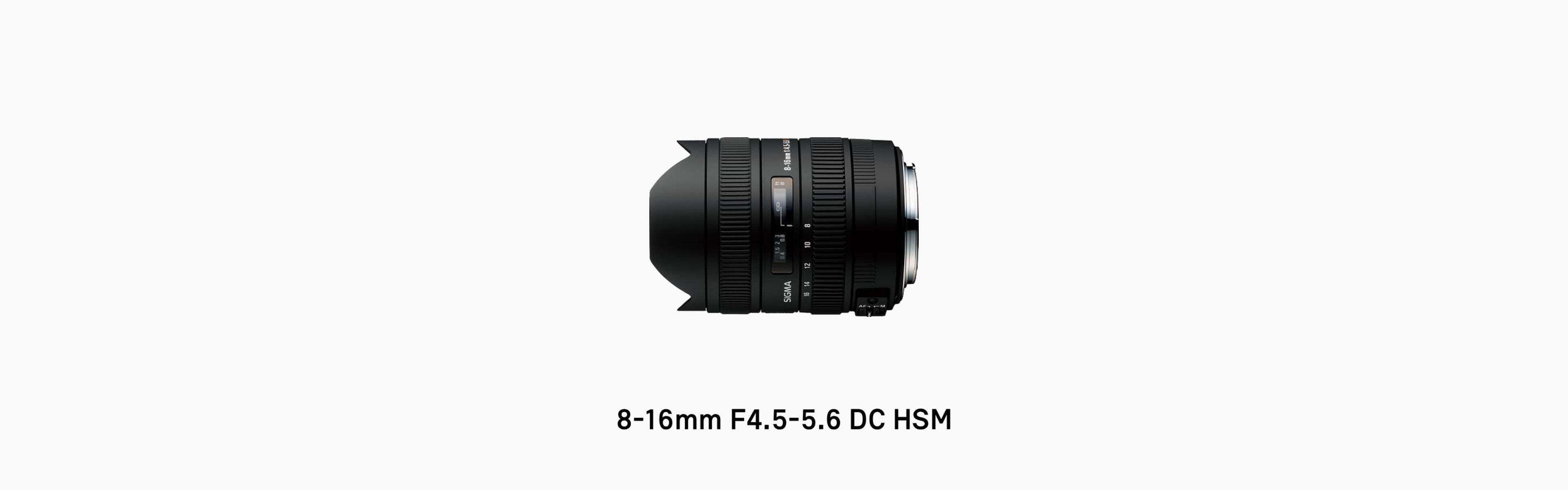 8-16mm F4.5-5.6 DC HSM | Lenses | SIGMA Corporation