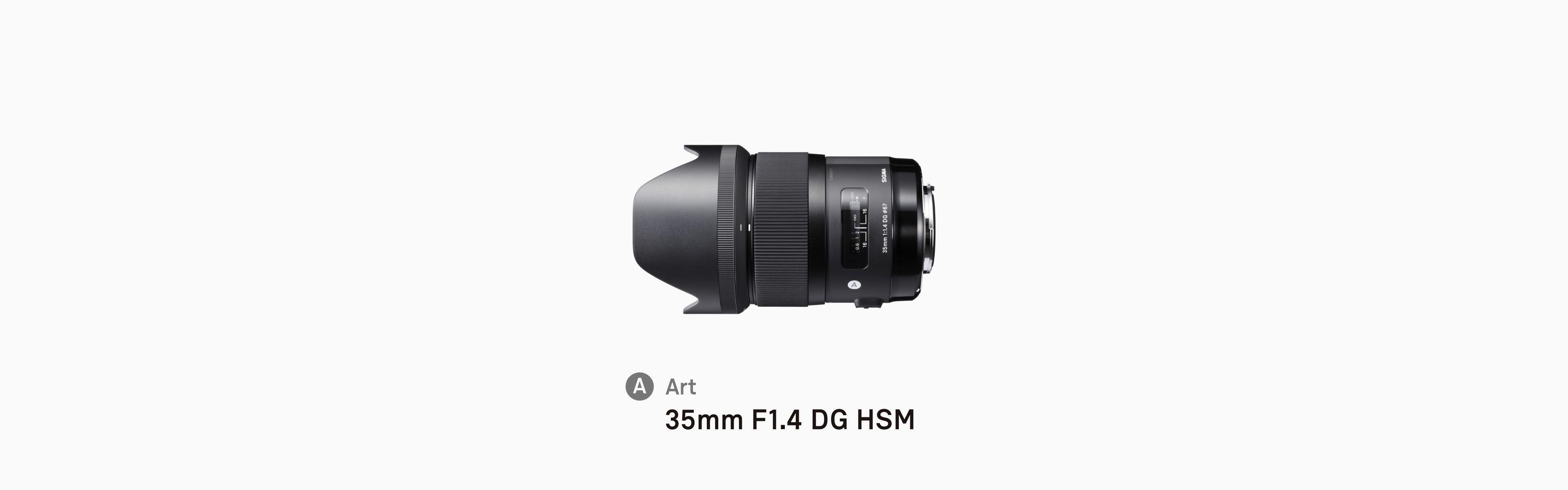 35mm F1.4 DG HSM | Art | Lenses | SIGMA Corporation