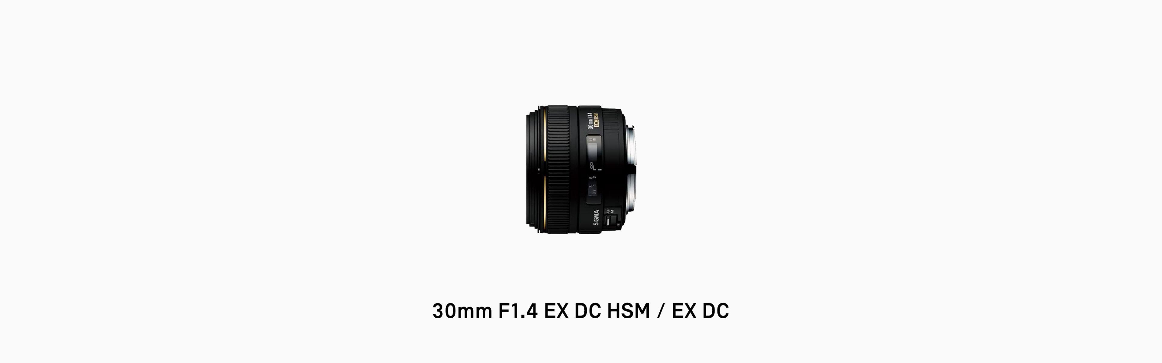 30mm F1.4 EX DC HSM / EX DC