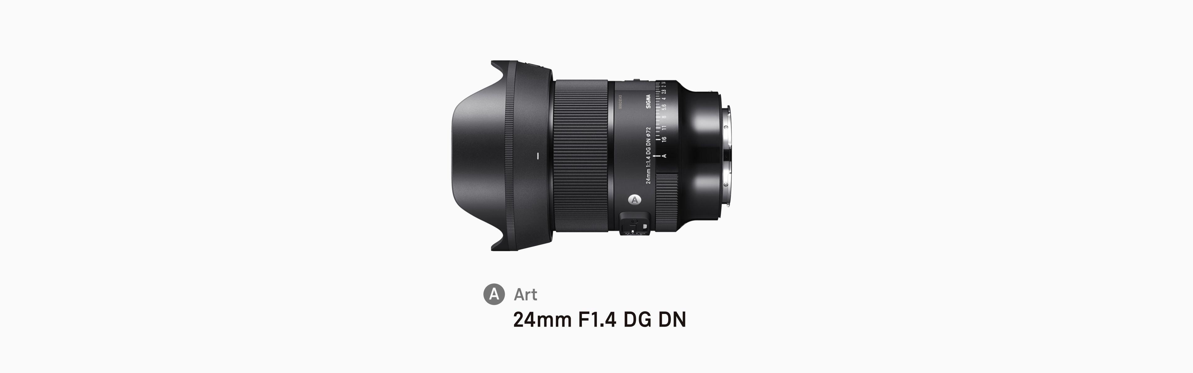 24mm F1.4 DG DN | Art | レンズ | SIGMA | 株式会社シグマ