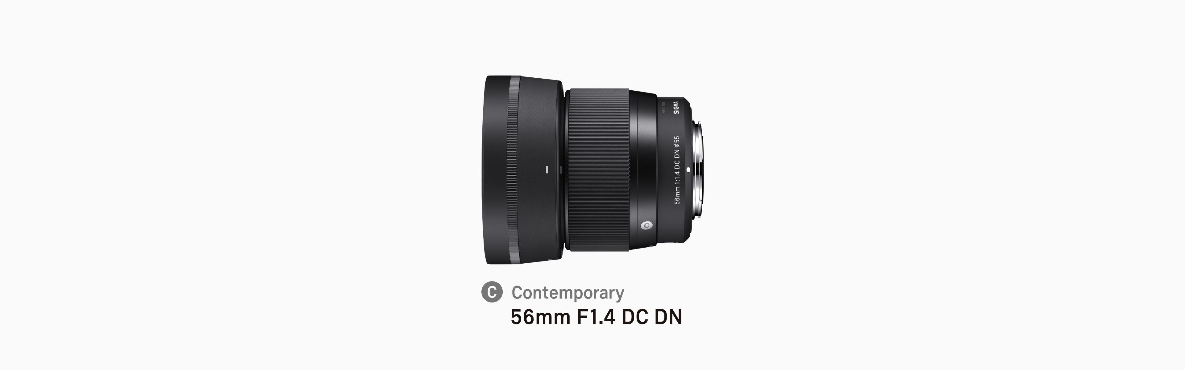 56mm F1.4 DC DN | Contemporary | レンズ | SIGMA | 株式会社シグマ